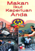 Makan ikut keperluan anda